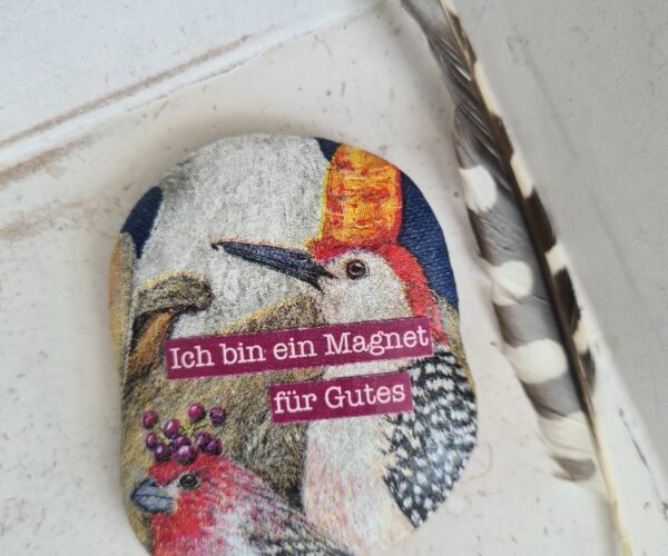 Stein "Ich bin ein Magnet für Gutes"